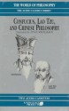 Confucius, Lao Tzu and Chinese Philosophy (The World of Philosophy) - Crispin Sartwell