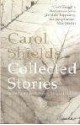 The Collected Stories - Carol Shields