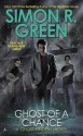 Ghost Of A Chance (Ghostfinders, #1) - Simon R. Green