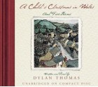 A Child's Christmas In Wales (Audio) - Dylan Thomas