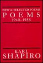 New and Selected Poems, 1940-1986 - Karl Shapiro