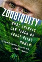 Zoobiquity: What Animals Can Teach Us About Health and the Science of Healing - Barbara Natterson-Horowitz, Kathryn Bowers