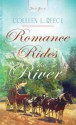 Romance Rides the River - Colleen L. Reece