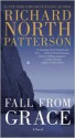 Fall from Grace - Richard North Patterson