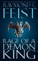 Rage of a Demon King (The Serpentwar Saga, Book 3): Serpentwar Saga v. 3 - Raymond E. Feist