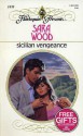 Sicilian Vengeance - Sara Wood