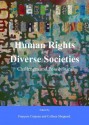 Human Rights and Diverse Societies: Challenges and Possibilities - François Crépeau