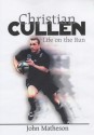 Christian Cullen: Life On The Run - John Matheson