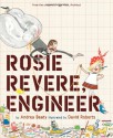 Rosie Revere, Engineer - Andrea Beaty, David Roberts