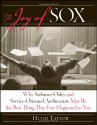 The Joy of Sox: Why Sarbanes-Oxley and Service-Oriented Architecture May Be the Best Thing That Ever Happened to You - Hugh Taylor