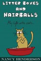 Litter Boxes and Hairballs - Nancy Henderson