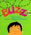 Buzz - Janet S. Wong, Margaret Chodos-Irvine