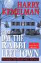 That Day the Rabbi Left Town - Harry Kemelman