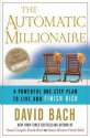 The Automatic Millionaire the Automatic Millionaire the Automatic Millionaire (eBook) - David Bach