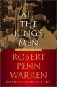 All the King's Men (Restored Edition) - Robert Penn Warren, Noel Polk