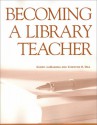 Becoming a Library Teacher - Cheryl Laguardia