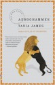 Aerogrammes: and Other Stories - Tania James