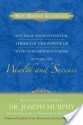 Maximize Your Potential Through the Power of your Subconscious Mind to Create Wealth and Success: Book 2 - Joseph Murphy