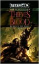 The Thieves of Blood: The Blade of the Flame, Book 1 - Tim Waggoner