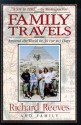 Family Travels: Around the World in 30 (Or So) Days - Richard Reeves, Jake Morrissey, Catherine O'Neill Grace