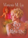 Eye of Heaven (Dirk & Steele #5) - Marjorie M. Liu