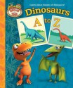 Dinosaurs A to Z (Dinosaur Train) - Andrea Posner-Sanchez, Terry Izumi