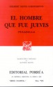 El Hombre que Fue Jueves: Pesadilla (Sepan Cuantos, #725) - G.K. Chesterton