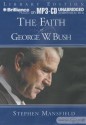 The Faith of George W. Bush - Stephen Mansfield, J. Charles