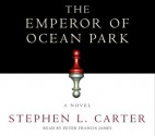 The Emperor of Ocean Park (Audio) - Stephen L. Carter, Peter Francis James