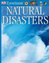 Natural Disasters (DK Eyewitness Books) - Claire Watts