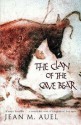 The Clan of the Cave Bear (Earth's Children, #1) - Jean M. Auel