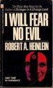 I Will Fear No Evil - Robert A. Heinlein