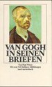 Briefe An Seinen Bruder - Vincent van Gogh, Carl Einstein, Johanna Gesina van Gogh-Bonger, Leo Klein-Diepold