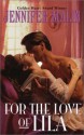 For the Love of Lila - Jennifer Malin