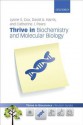 Thrive in Biochemistry and Molecular Biology - Lynne Cox, David Harris, Catherine Pears