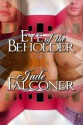 Eye of the Beholder - Jade Falconer