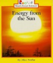 Energy from the Sun (Rookie Read-About Science) - Allan Fowler