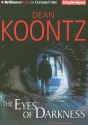 The Eyes of Darkness - Tanya Eby, Leigh Nichols, Dean Koontz