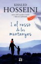 I el ressò de les muntanyes (El Balancí) (Catalan Edition) - Khaled Hosseini, Albert Albert Nolla Cabellos Nolla Cabellos