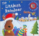 The Littlest Reindeer - Moira Butterfield, Andrea Petrlik Huseinovic