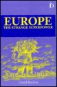 Europe: The Strange Superpower - David Buchan