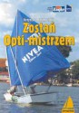 zostań Opti mistrzem - Krzysztof Baranowski