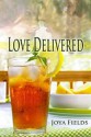 Love Delivered - Joya Fields