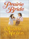 Prairie Bride (Harlequin Historical, #526) - Julianne MacLean