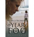 The Year of Fog (Audio) - Michelle Richmond