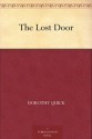 The Lost Door - Dorothy Quick