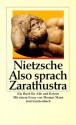 Also sprach Zarathustra. Ein Buch für Alle und Keinen - Friedrich Nietzsche