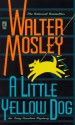 A Little Yellow Dog - Walter Mosley