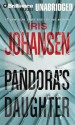 Pandora's Daughter - Iris Johansen