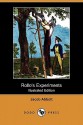 Rollo's Experiments - Jacob Abbott